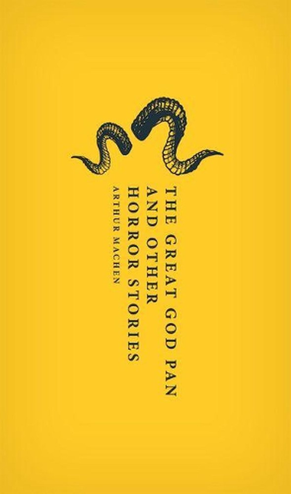 The Great God Pan and Other Horror Stories by Arthur Machen (English) Hardcover