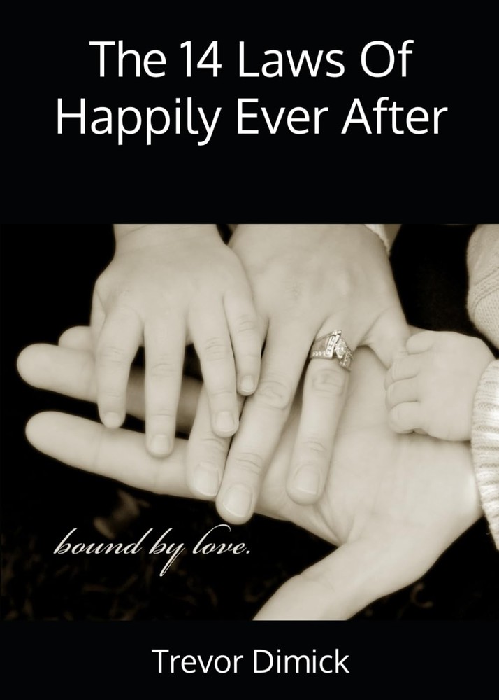 The 14 Laws Of Happily Ever After