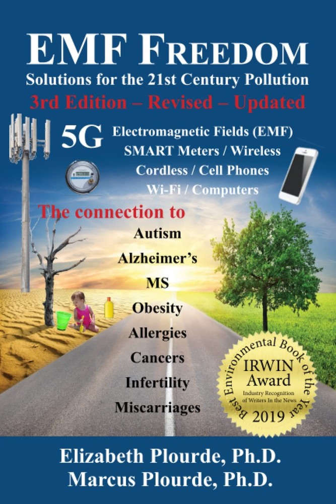 EMF Freedom: Solutions for the 21st Century Pollution - 3rd Edition