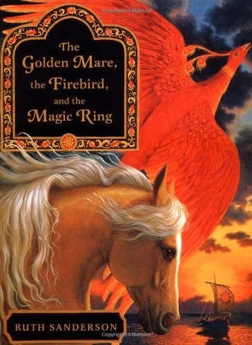 The Golden Mare, the Firebird, and the Magic Ring by Ruth Sanderson, Good Book