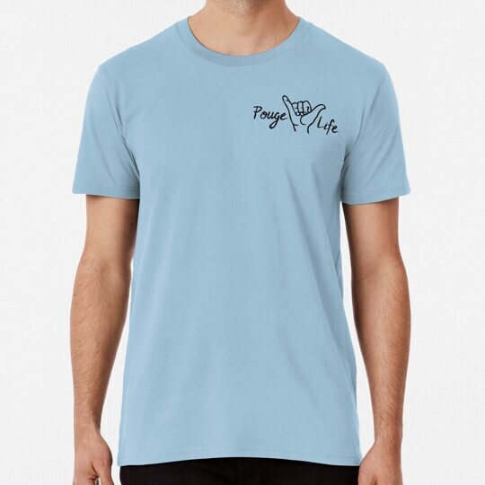 Pouge Life S to 5XL Made in the USA T-Shirt