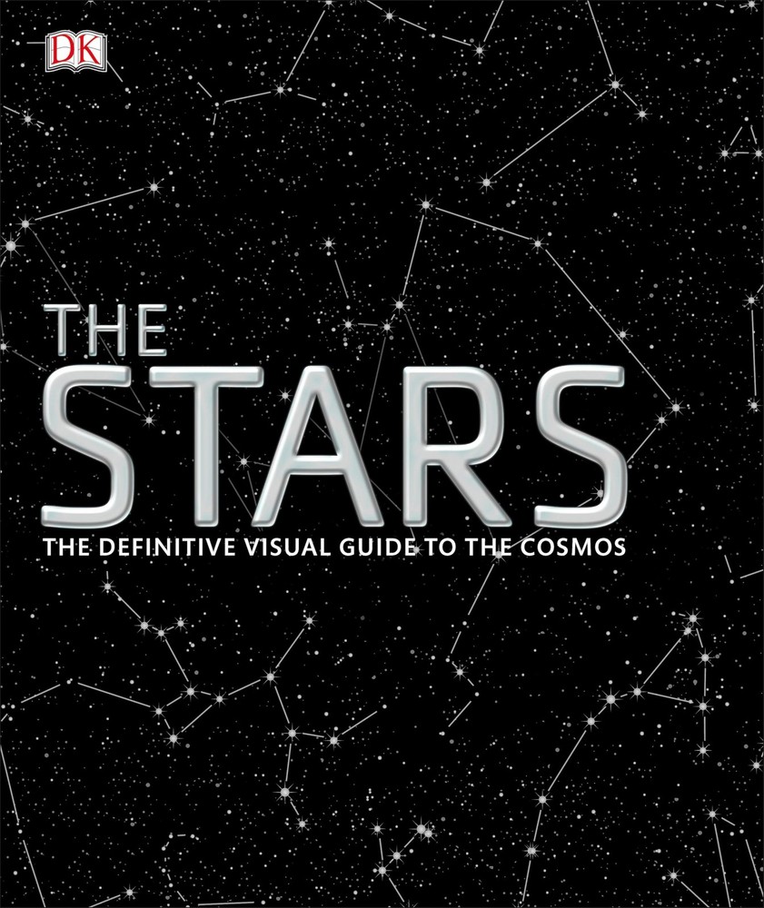 The Stars: The Definitive Visual Guide to the Cosmos by DK