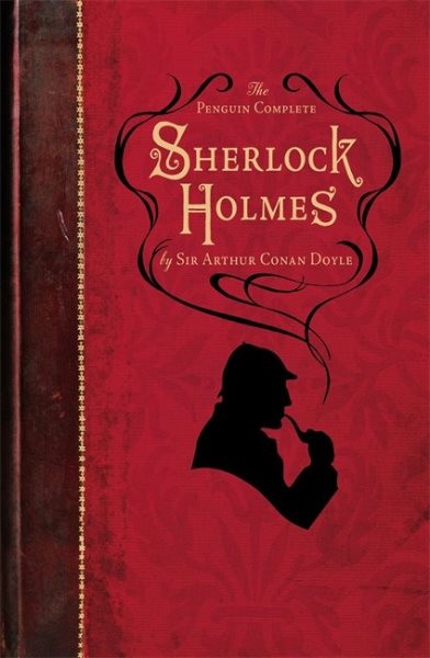 Penguin Complete Sherlock Holmes, Paperback by Doyle, Arthur Conan, Sir, Bran...