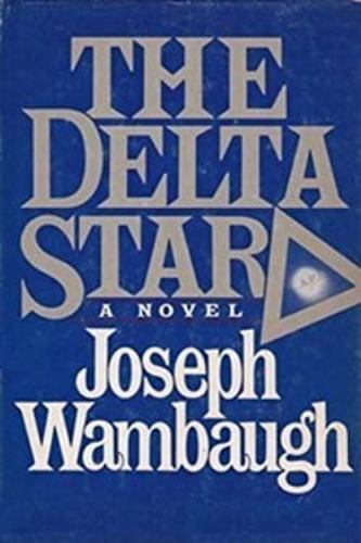 The Delta Star - Hardcover By Wambaugh, Joseph - VERY GOOD