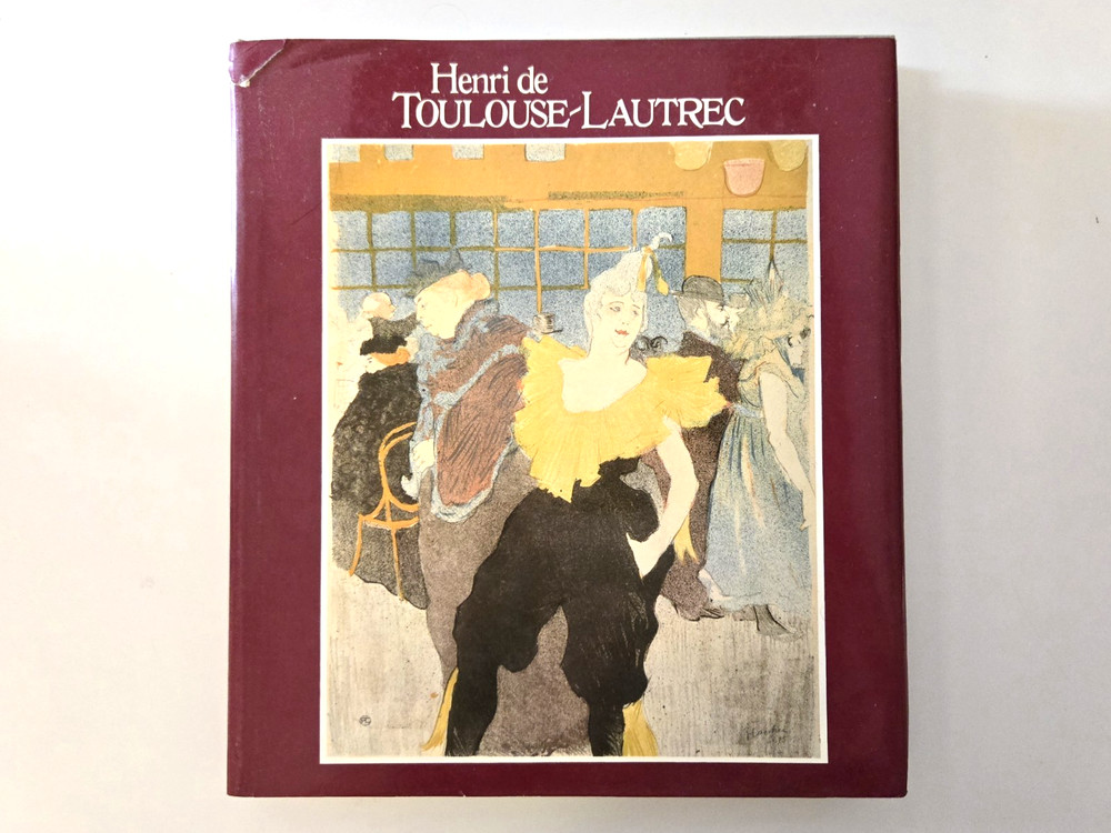 HENRI DE TOULOUSE-LAUTREC Images Of The 1890’s Hardcover Vintage 1985