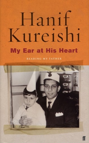 My Ear at His Heart by Kureishi, Hanif Hardback Book The Fast Free ShippingFREE US DELIVERY | ISBN: 0571224032 | Quality Books