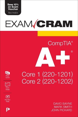 David Bayne Mark Smit CompTIA A+ Core 1 (220-1201) and Core 2 (220-1 (Paperback)Another great item from Rarewaves USA | Free delivery!