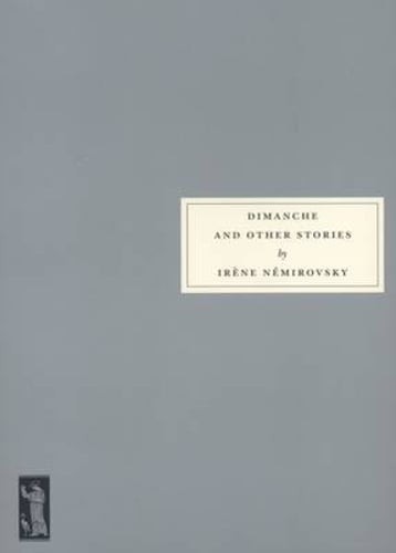 Dimanche and Other Stories by Irene Nemirovsky: Used