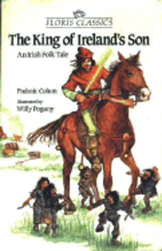 The King of Ireland's Son: An Irish Folk-Tale by Beulah Ainley: Used