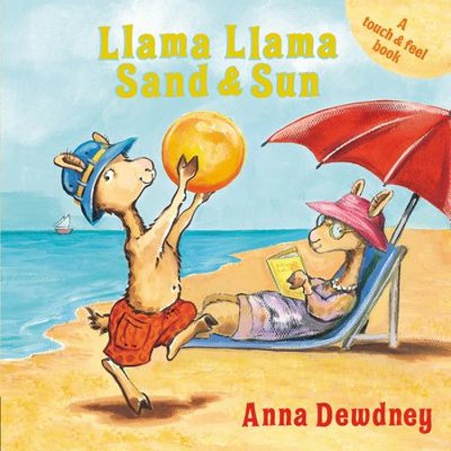 Llama Llama Sand and Sun : A Touch and Feel Book Board Books AnnaFree US Delivery | ISBN:0448496399