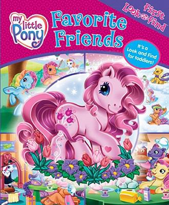 My Little Pony: Favorite Friends (First Look and Find) by Janet Quinlan, Accepta
